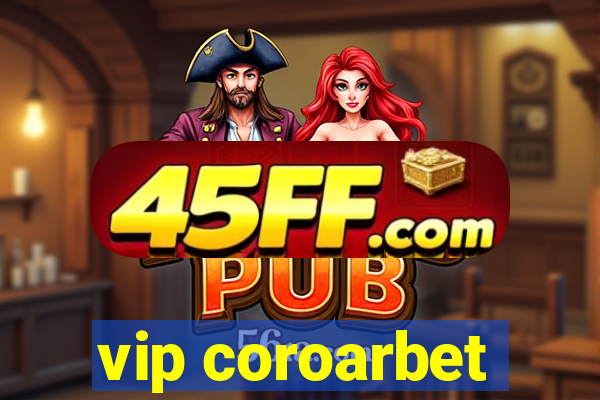 vip coroarbet